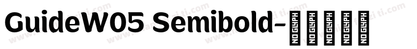 GuideW05 Semibold字体转换